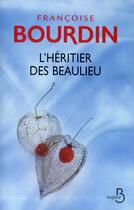 Couverture du livre « L'héritier des Beaulieu » de Francoise Bourdin aux éditions Belfond