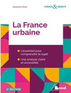 Couverture du livre « La France urbaine » de Alexandra Monot aux éditions Breal