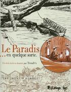 Couverture du livre « Le paradis... en quelque sorte » de Troubs aux éditions Futuropolis