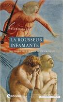 Couverture du livre « La rousseur infamente » de Valerie Andre aux éditions Academie Royale De Belgique