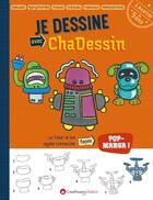 Couverture du livre « Je dessine avec Chadessin ; le futur et les objets connectés » de Chadi Atie aux éditions Creapassions.com