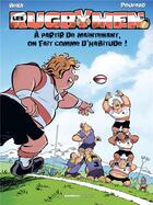 Couverture du livre « Les rugbymen Tome 19 : à partir de maintenant, on fait comme d'habitude ! » de Beka et Poupard aux éditions Bamboo