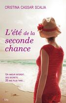 Couverture du livre « L'été de la seconde chance » de Cristina Cassar Scalia aux éditions City Editions