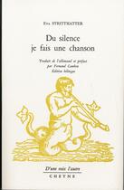 Couverture du livre « Du silence je fais une chanson » de Eva Strittmatter aux éditions Cheyne