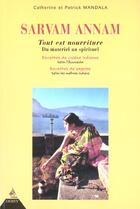 Couverture du livre « Tout Est Nourriture ; Sarvam Annam » de Michel Mandala aux éditions Dervy