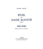 Couverture du livre « Rituel de magie blanche t.5 ; prières de foi et de force » de Benjamin Manasse aux éditions Bussiere