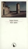 Couverture du livre « Hors saison » de Sergio Ferrero aux éditions Gallimard