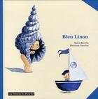 Couverture du livre « Bleu linou » de Ravella/Barcilon aux éditions Ricochet