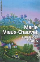 Couverture du livre « Fonds des nègres » de Marie Vieux-Chauvet aux éditions Zellige