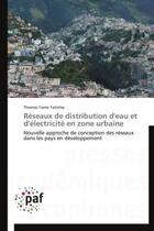 Couverture du livre « Réseaux de distribution d'eau et d'éléctricité en zone urbaine » de Thomas Tatietse Tamo aux éditions Presses Academiques Francophones