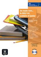 Couverture du livre « En route vers... le delf ; A2 scolaire et junior livre de l'élève » de  aux éditions La Maison Des Langues