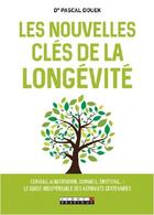 Couverture du livre « Les nouvelles clés de la longévité » de Pascal Douek aux éditions Leduc