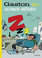 Couverture du livre « Gaston Tome 21 : ultimes bévues » de Andre Franquin aux éditions Dupuis