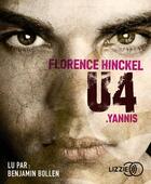 Couverture du livre « U4 : yannis » de Florence Hinckel aux éditions Lizzie