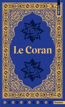 Couverture du livre « Le coran » de Anonyme aux éditions Points