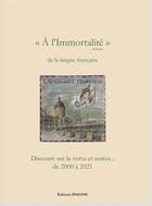 Couverture du livre « A l'immortalite de la langue francaise - discours sur la vertu et autres... de 2000 a 2021 » de Corrieras Patrice aux éditions Ipagine