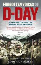 Couverture du livre « Forgotten Voices of D-Day » de Roderick Bailey aux éditions Penguin Uk
