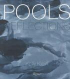 Couverture du livre « POOLS: REFLECTIONS » de Kelly Klein aux éditions Rizzoli