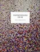Couverture du livre « Impressions Dior ; Dior et l'impressionnisme » de  aux éditions Rizzoli