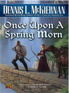 Couverture du livre « Once Upon A Spring Morn » de Mckiernan Dennis L aux éditions Penguin Group Us