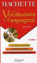 Couverture du livre « HU LANGUES ; le vocabulaire de l'espagnol (3e édition) » de Monica Dorange aux éditions Hachette Education