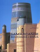 Couverture du livre « Samarcande - boukhara - khiva » de Pierre Chuvin aux éditions Flammarion