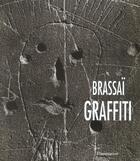 Couverture du livre « Graffiti » de Gilberte Brassai aux éditions Flammarion