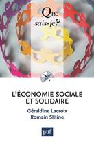 Couverture du livre « L'économie sociale et solidaire » de Lacroix Geraldine aux éditions Que Sais-je ?