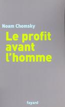 Couverture du livre « Le Profit Avant L'Homme » de Noam Chomsky aux éditions Fayard