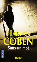 Couverture du livre « Sans un mot » de Harlan Coben aux éditions Pocket