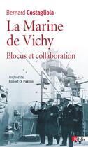 Couverture du livre « La marine de Vichy » de Bernard Costagliola aux éditions Cnrs