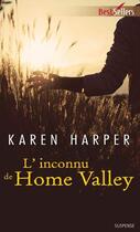 Couverture du livre « L'inconnu de Home Valley » de Karen Harper aux éditions Harlequin