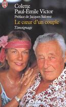 Couverture du livre « Le coeur d'un couple » de Paul-Emile Victor et Colette Paul-Emile-Victor aux éditions J'ai Lu