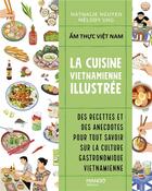 Couverture du livre « La cuisine vietnamienne illustrée » de Nathalie Nguyen et Melody Ung aux éditions Mango