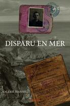 Couverture du livre « Disparu en mer » de Valerie Mansec aux éditions Edilivre