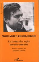 Couverture du livre « Le temps des refus » de  aux éditions L'harmattan