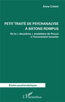 Couverture du livre « Petit traité de psychanalyse à bâtons rompus ; de la 