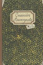 Couverture du livre « Cuisinière auvergnate » de Sonia Ezgulian aux éditions Les Cuisinieres