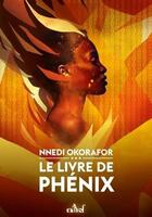 Couverture du livre « Le livre de phénix » de Nnedi Okorafor aux éditions Actusf