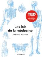 Couverture du livre « Les lois de la médecine » de Siddharta Mukherjee aux éditions Marabout