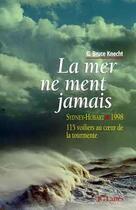 Couverture du livre « La mer ne ment jamais » de Knecht-B aux éditions Lattes