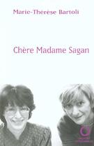 Couverture du livre « Chere Madame Sagan » de Marie-Therese Bartoli aux éditions Pauvert