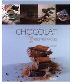 Couverture du livre « Chocolat ; 30 recettes faciles » de Fabrice Bolard aux éditions Saep