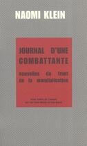 Couverture du livre « Journal d'une combattante ; nouvelle du front de la mondialisation » de Naomi Klein aux éditions Actes Sud