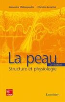 Couverture du livre « La peau : Structure et physiologie » de Levacher aux éditions Tec Et Doc