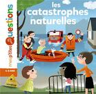 Couverture du livre « Les catastrophes naturelles » de Emmanuelle Figueras et Maria Karipidou aux éditions Milan