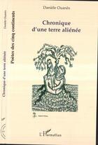 Couverture du livre « Chronique d'une terre alienee » de Daniele Ouanes aux éditions L'harmattan