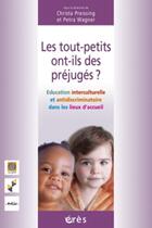 Couverture du livre « Les tout-petits ont-ils des préjugés ? » de Christa Preissing aux éditions Eres