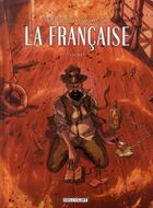 Couverture du livre « La française Tome 2 ; Albert » de Pablo Tunica et Carlos Trillo aux éditions Delcourt