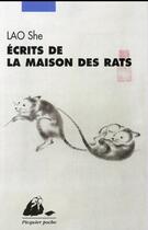 Couverture du livre « Écrits de la maison des rats » de Lao She aux éditions Picquier